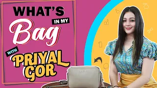 What’s In My Bag Ft. Priyal Gor | Bag Secrets Revealed