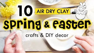 DIY Air Dry Clay EASTER & SPRING GIFT IDEAS