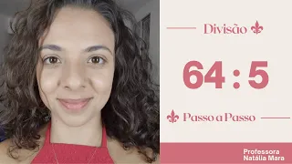 64/5 - 64 dividido por 5 - 64:5 . Divisão passo a passo. Aula de divisão.