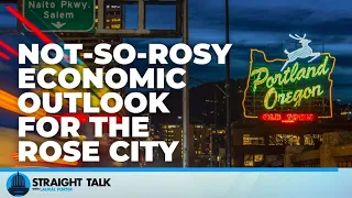 Not-so-rosy economic outlook for Portland