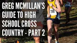 McMillan's Guide to High School Cross Country Part 2