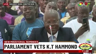 K.T Hammond & Mahama Ayariga feud at Vetting proceedings