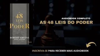 As 48 Leis do PODER por Robert Greene [Audiobook Completo]