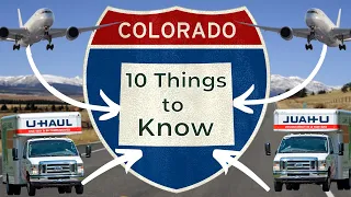 10 Things You Must Know BEFORE Moving to Colorado