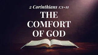 2 Corinthians 1 The Comfort of God