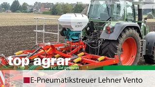 Practical test Lehner pneumatic seeder Vento - top agrar