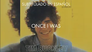 Tim Buckley - Once I Was // Sub Español