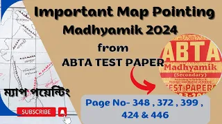 Madhyamik 2024 Geography Map|| ABTA TEST PAPER 2024 Class 10 Geography Map Pointing||