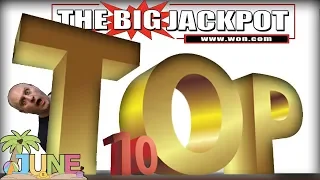 TOP 10 JACKPOTS of JUNE 2018! 💥MEGA WIN$ 💥including THE. BIGGEST. JACKPOT. YET! | The Big Jackpot