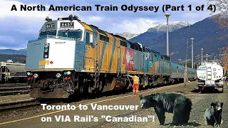 Toronto to Vancouver on VIA Rail's "Canadian" (North America by Rail Part 1 of 4)