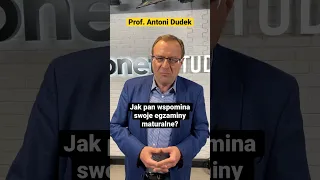 Jak wspomina swoje egzaminy maturalne i co by przekazał maturzystom? Prof. Antoni Dudek odpowiada