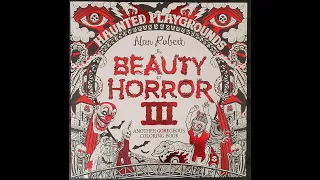 The Beauty of Horror III haunted playgrounds by Alan Robert: A Flip Through