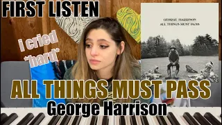 FIRST LISTEN TO ALL THINGS MUST PASS SIDE III & IV by George Harrison | I ugly cried, from my soul