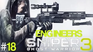 Sniper Ghost Warrior 3 Walkthrough Part #18   Engineers Mission PS4 Gameplay (No Commentary)