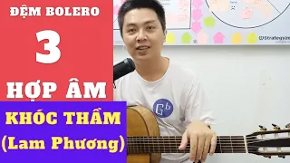 Hướng dẫn guitar bolero KHÓC THẦM (Lam Phương) | Dạy Guitar Online