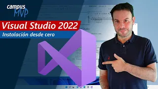 Instalación de Visual Studio 2022 y primeros pasos