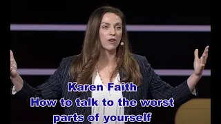 REVIEW - Karen Faith - How to talk to the worst parts of yourself TedTalk