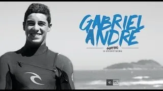 Rip Curl - Surfing is Everything: Gabriel André