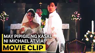May pipigil ng kasal ni Michael at Via! | 'Mula sa Puso' movie clip (6/8)