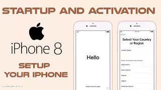Startup and Activation iPhone 8, Setup your iPhone