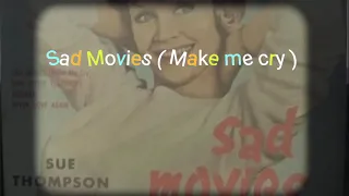 Sad Movies(Make me cry)with lyrics[가사해석,설명] - Sue Thompson