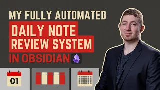 📅️ My Fully Automated Daily Note Review System In Obsidian 🤖️