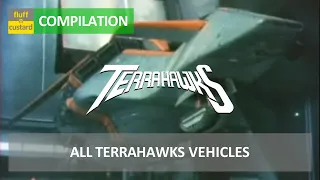 All Terrahawks Vehicles • Terrahawks • Compilation