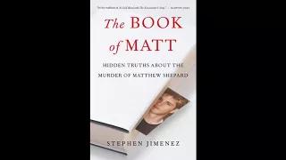 ACU 1054 The Book of Matt: Hidden Truths About the Murder of Matthew Shepard by Stephen Jimenez