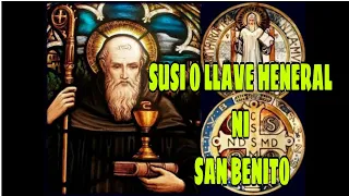 SUSI HENERAL NI SAN BENITO | SAINT BENEDICT | SUSI PANGKALIGTASAN | ALBULARYO | MANGGAGAMOT | LATIN