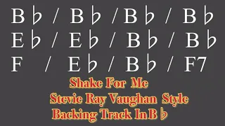 Shake For Me  Stevie  Ray  Vaughan  StyleBacking  Track  In  B♭ギター練習,カラオケ用