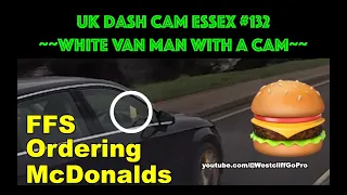 UK Dash Cam Essex Compilation #132 - White Van Man With A Cam #DashCamUK #BadDrivers #EssexDrivers