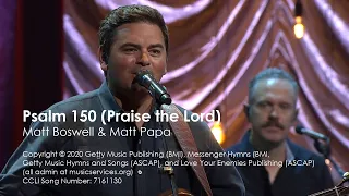 Psalm 150 (Praise the Lord) | Matt Boswell & Matt Papa | Lyric Video