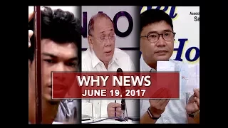 UNTV: Why News (June 19, 2017)