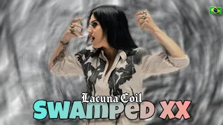 Lacuna Coil - Swamped XX [Legendado PT-BR]