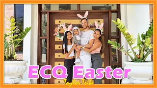 ECQ Easter Sunday in our New Home / Easter Egg Hunt / Taylor Tribe