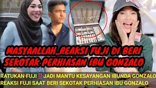 MASYAALLAH‼️REAKSI FUJI DIBERI SEKOTAK PERHIASAN IBUNDA GONZALO; RATUKAN FUJI