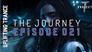 Uplifting Trance Mix - May 2021 / THE JOURNEY 021 - T-PROJECT