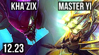 KHA vs YI (JNG) | 8 solo kills, 600+ games, 800K mastery | EUW Master | 12.23