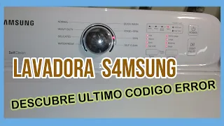 👉 LAVADORA SAMSUNG | Como Encontrar ULTIMO CODIGO ERROR de Lavadora Samsung💪