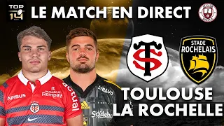 STADE TOULOUSAIN-LA ROCHELLE : Le match en direct ( TOP 14 ) 🔥