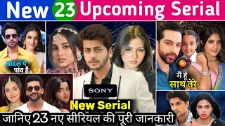 These 23 New Serial Coming Soon | Upcoming Serial Full Details Are Here | Starplus | Colors TV