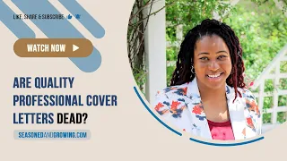 Are Quality Professional Cover Letters Dead? | SeasonedAndGrowing.com