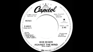 1980 Bob Seger - Against The Wind (mono radio promo 45)