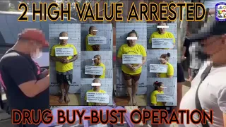 DRUG BUY-BUST OPERATION| 2 HIGH VALUE ARRESTED