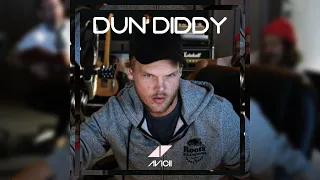 Avicii - Dun Diddy 21 3 18 (ft. Vargas & Lagola)
