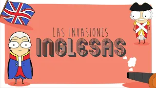 Las invasiones inglesas