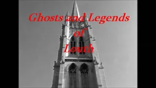 Ghosts and Legends of Louth.