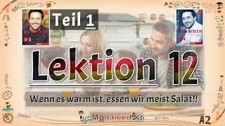 Learn German - Menschen A2.1 Lektion 12 الدرس الثاني عشر الجزء الأول