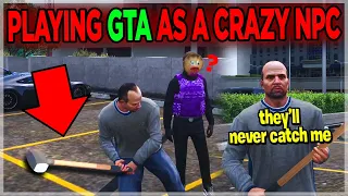 Spending 24 Hours Trolling As A Crazy NPC in GTA 5 | DonDada RP