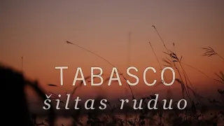 TABASCO - Šiltas Ruduo 2021